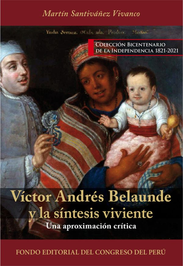 Víctor Andrés Belaunde y la síntesis viviente. Una aproximación crítica